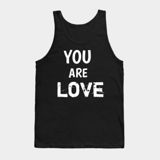 You are loved Tank Top